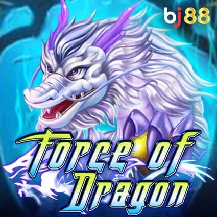 Force Of Dragon